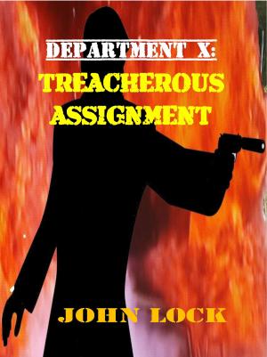 Cover of the book DEPARTMENT X: Treacherous Assignment by Pamela Kenney