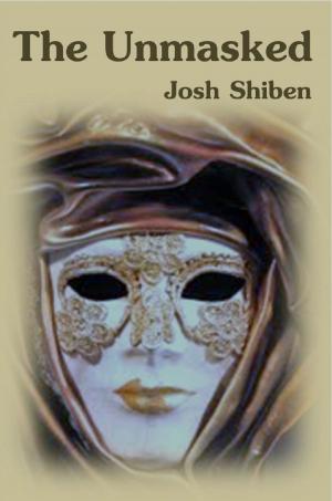 Cover of the book The Unmasked by Rachelle M. N. Shaw