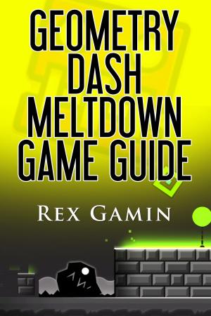 Book cover of Geometry Dash Meltdown Game Guide
