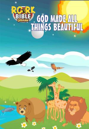Cover of the book God Made All Things Beautiful by Richard Blackaby