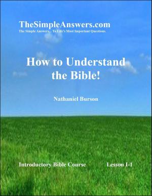 Cover of the book How To Understand The Bible! by Marissa Baker