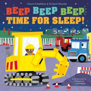Cover of the book Beep Beep Beep Time for Sleep! by Melody Beattie