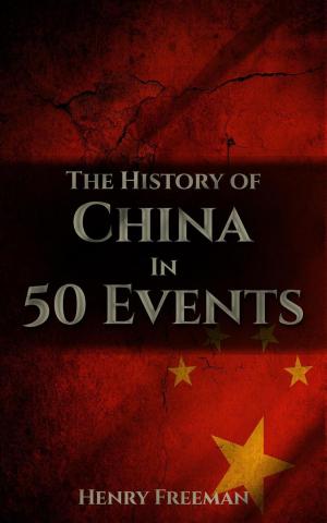 Cover of the book The History of China in 50 Events by giovanni messina