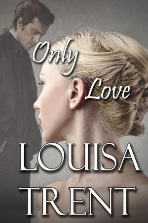 Cover of the book Only Love by Susanna Malcolm