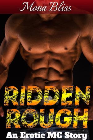 Cover of the book Ridden Rough Book 1 - An MC Romance Short by Miranda P. Charles