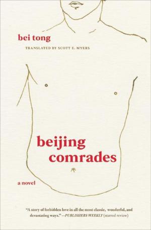 Cover of the book Beijing Comrades by Sarah Schulman
