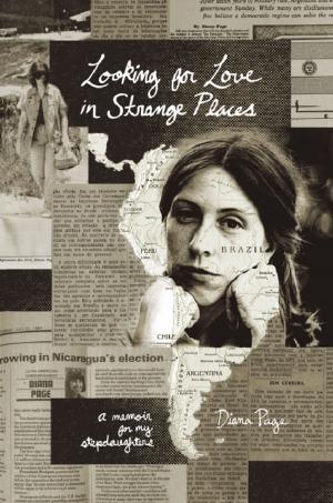 Book cover of Looking for Love in Strange Places: A Memoir for My Stepdaughters
