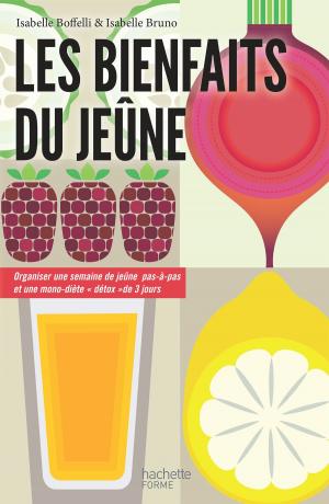 Cover of the book Les bienfaits du jeûne by AnneCé Bretin