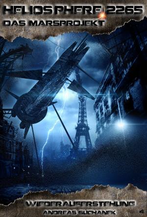 Cover of the book Heliosphere 2265 - Das Marsprojekt 4: Wiederauferstehung (Science Fiction) by Bill Johnson