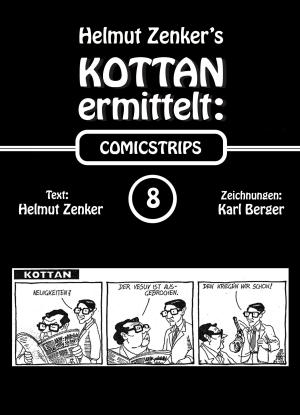 Cover of the book Kottan ermittelt: Comicstrips 8 by Helmut Zenker, Jan Zenker, Tibor Zenker