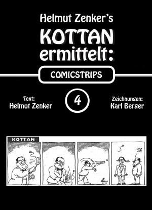 Cover of the book Kottan ermittelt: Comicstrips 4 by Tibor Zenker