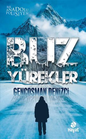 Cover of the book Buz Yurekler by ARTHUR  SCOTT BAILEY