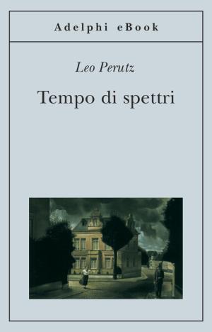 Cover of the book Tempo di spettri by Arthur Schopenhauer