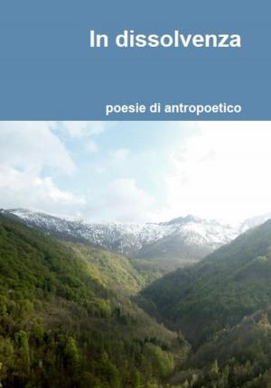 Cover of the book In dissolvenza by Maurizio Massini