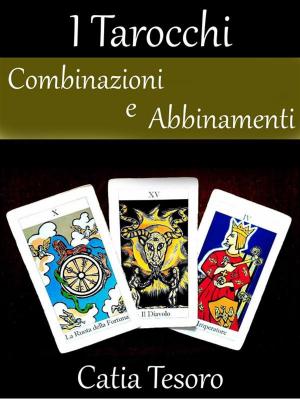 bigCover of the book Tarocchi: Combinazioni e Abbinamenti by 