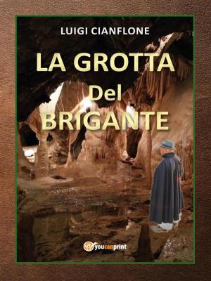 Cover of the book La grotta del brigante by Émile Blanchard