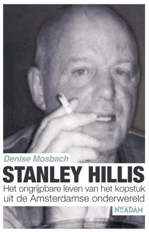 Cover of the book Stanley Hillis by Julia Baird