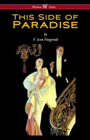 Book cover of This Side of Paradise (Wisehouse Classics Edition)