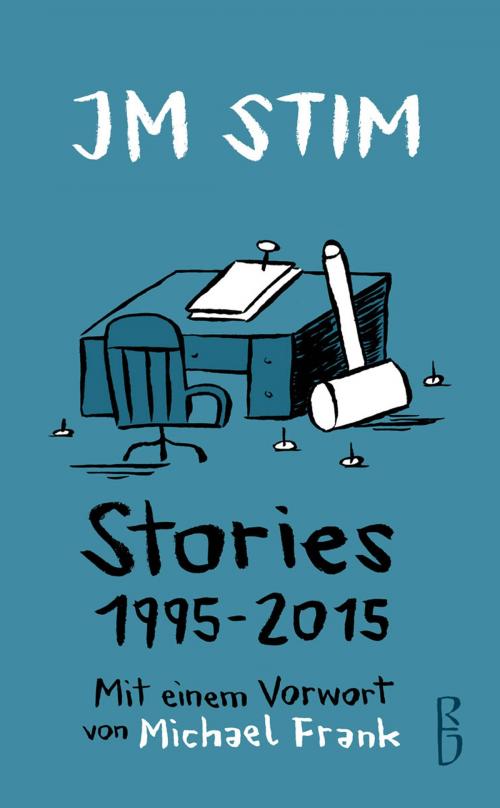 Cover of the book Stories 1995-2015 by JM Stim, JM Stim/rde