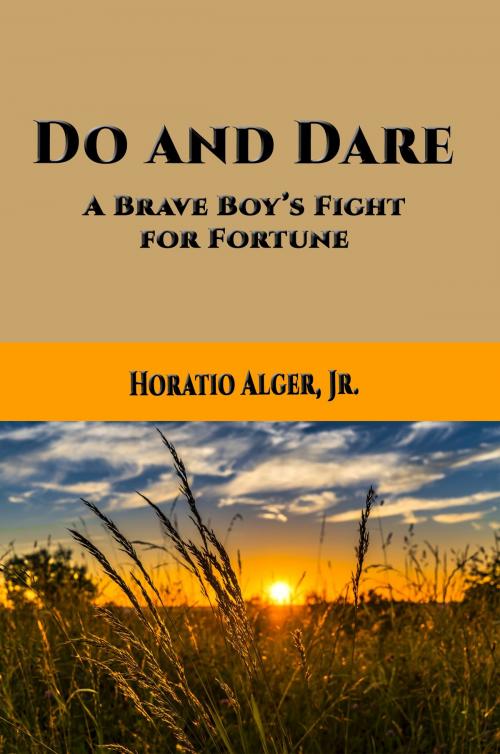 Cover of the book Do and Dare by Horatio Alger, Jr., Reading Bear Publications