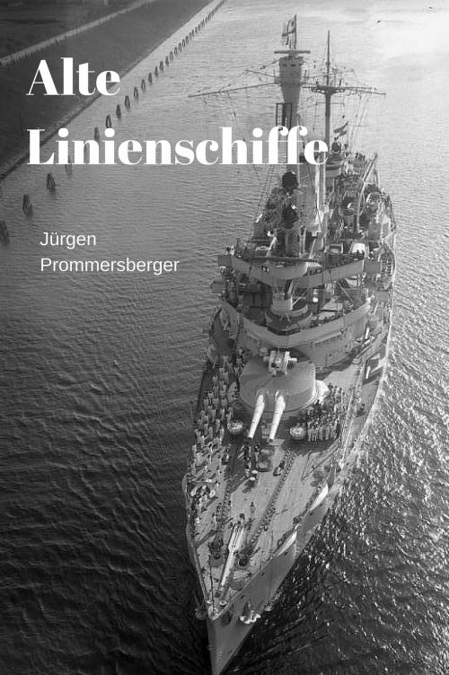 Cover of the book Alte Linienschiffe by Jürgen Prommersberger, Jürgens e-book Shop