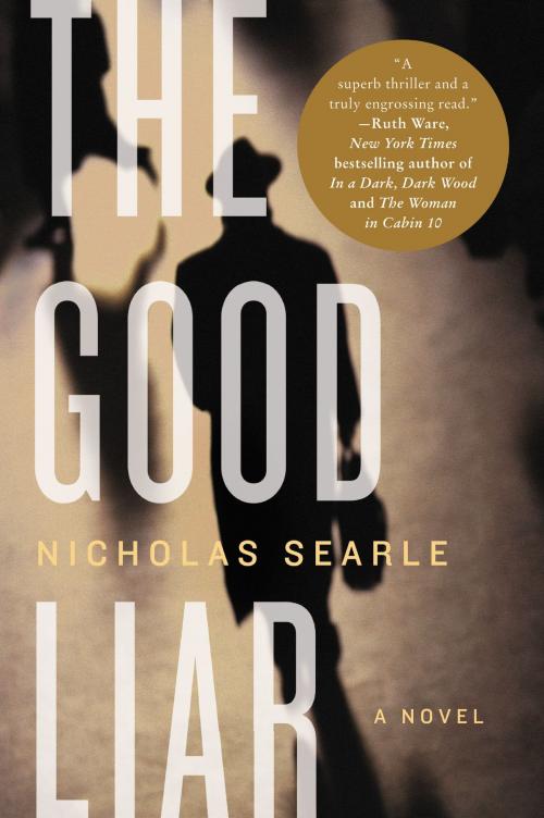 Cover of the book The Good Liar by Nicholas Searle, Harper