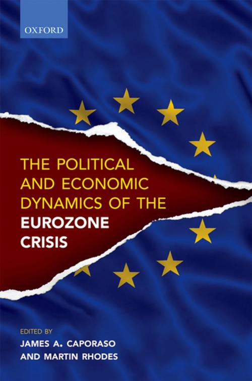Cover of the book Political and Economic Dynamics of the Eurozone Crisis by , OUP Oxford