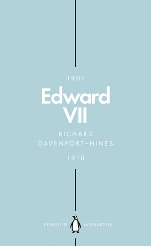 Cover of the book Edward VII (Penguin Monarchs) by Richard Davenport-Hines, Penguin Books Ltd