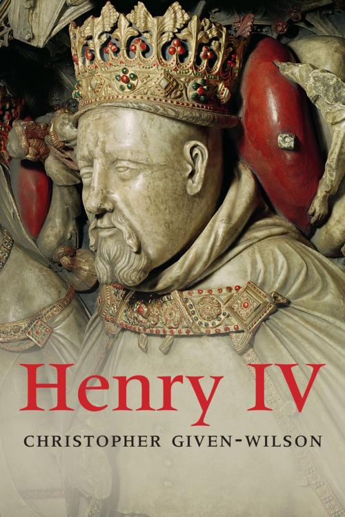 Cover of the book Henry IV by Chris Given-Wilson, Yale University Press