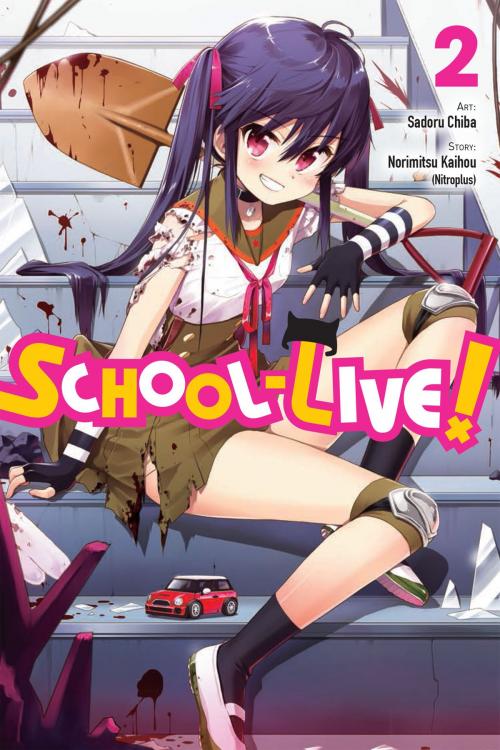 Cover of the book School-Live!, Vol. 2 by Norimitsu Kaihou (Nitroplus), Sadoru Chiba, Yen Press