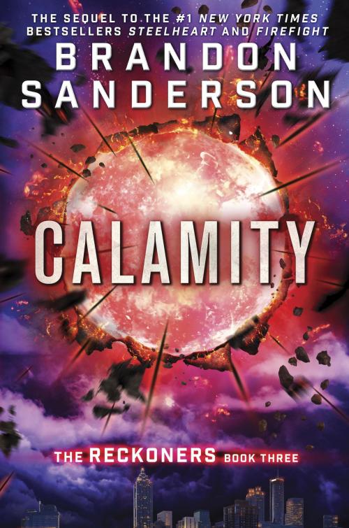 Cover of the book Calamity by Brandon Sanderson, Random House Children's Books