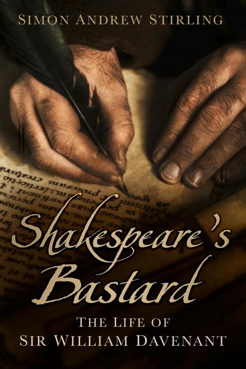 Cover of the book Shakespeare's Bastard by Simon Andrew Stirling, The History Press