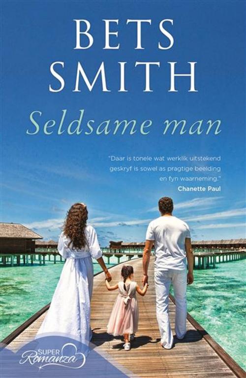 Cover of the book Seldsame man by Bets Smith, LAPA Uitgewers