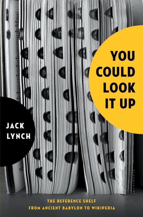 Cover of the book You Could Look It Up by Jack Lynch, Bloomsbury Publishing