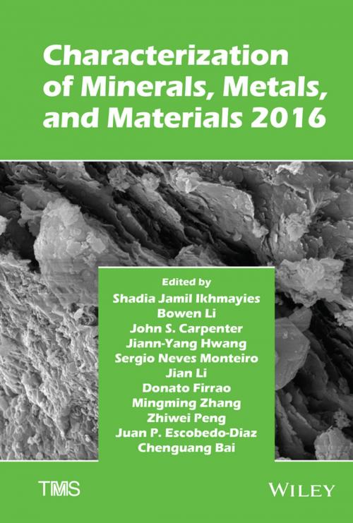 Cover of the book Characterization of Minerals, Metals, and Materials 2016 by , Wiley