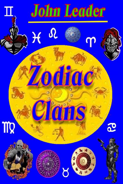 Cover of the book Zodiac Clans by John Leader, John Leader