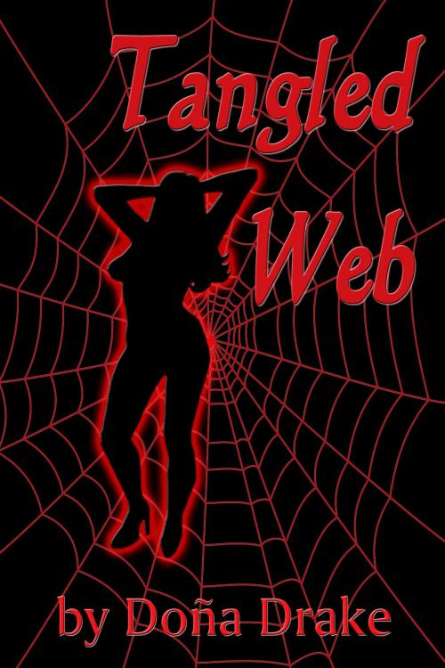 Cover of the book Tangled Web by Doña Drake, Doña Drake