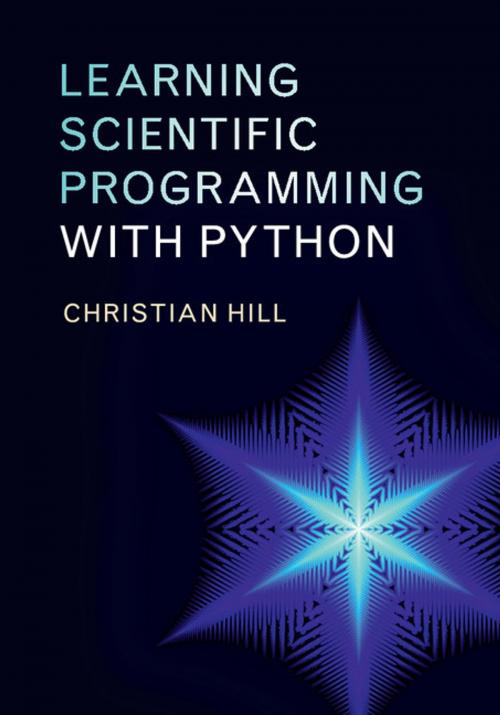 Cover of the book Learning Scientific Programming with Python by Christian Hill, Cambridge University Press