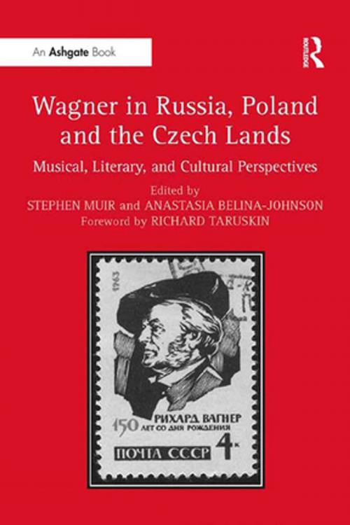 Cover of the book Wagner in Russia, Poland and the Czech Lands by Stephen Muir, Anastasia Belina-Johnson, Taylor and Francis