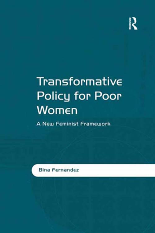 Cover of the book Transformative Policy for Poor Women by Bina Fernandez, Taylor and Francis
