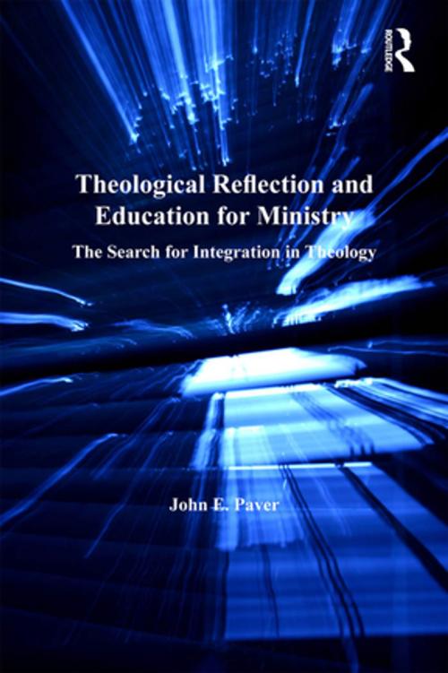 Cover of the book Theological Reflection and Education for Ministry by John E. Paver, Taylor and Francis