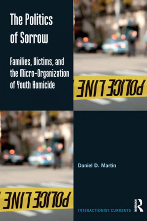 Cover of the book The Politics of Sorrow by Daniel D. Martin, Taylor and Francis