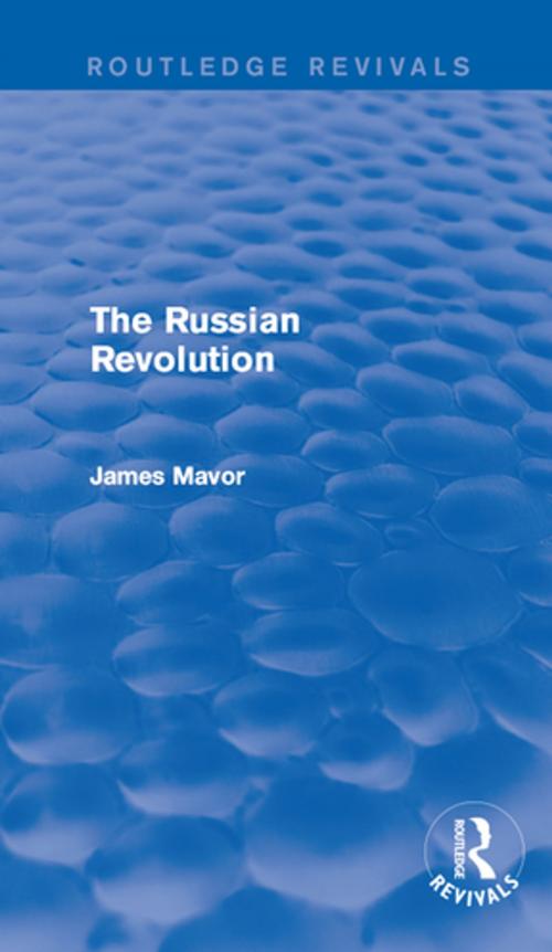 Cover of the book The Russian Revolution by James Mavor, Taylor and Francis