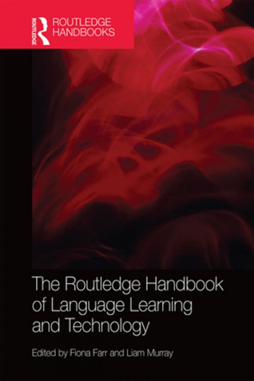 Cover of the book The Routledge Handbook of Language Learning and Technology by , Taylor and Francis