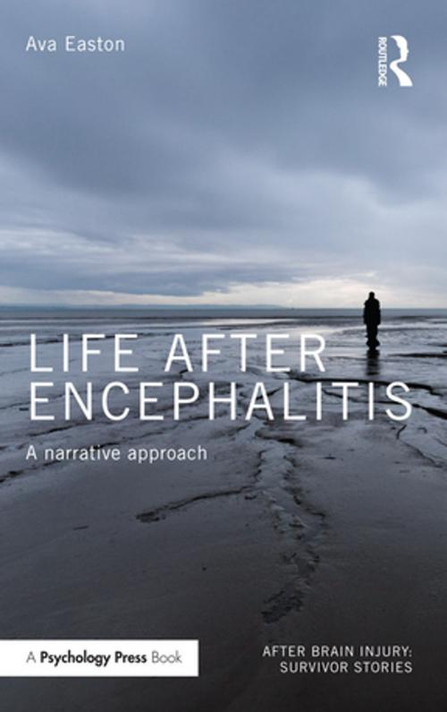 Cover of the book Life After Encephalitis by Ava Easton, Taylor and Francis