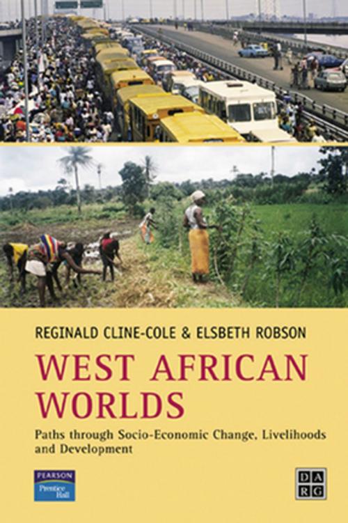 Cover of the book West African Worlds by Reginald Cline-Cole, Elsbeth Robson, Taylor and Francis