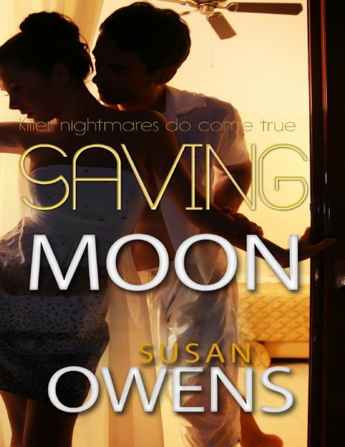 Cover of the book Saving Moon by Susan Owens, Lulu.com