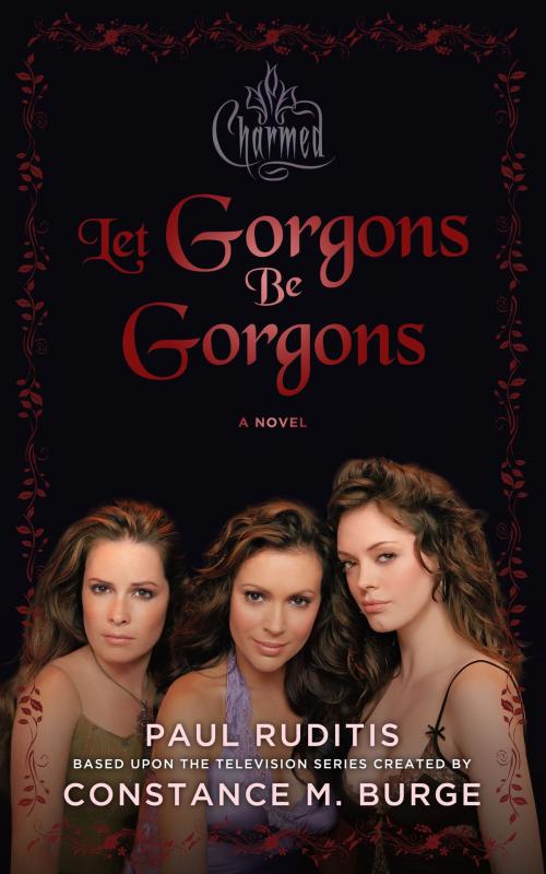 Cover of the book Charmed: Let Gorgons Be Gorgons by Paul Ruditis, HarperCollins Publishers