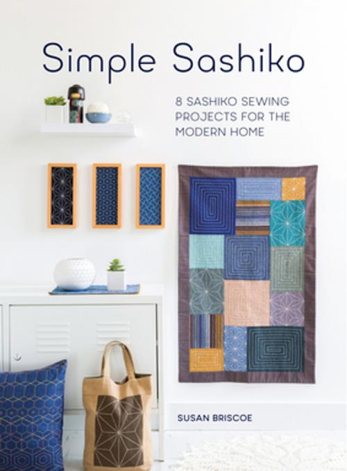 Cover of the book Simple Sashiko by Susan Briscoe, F+W Media