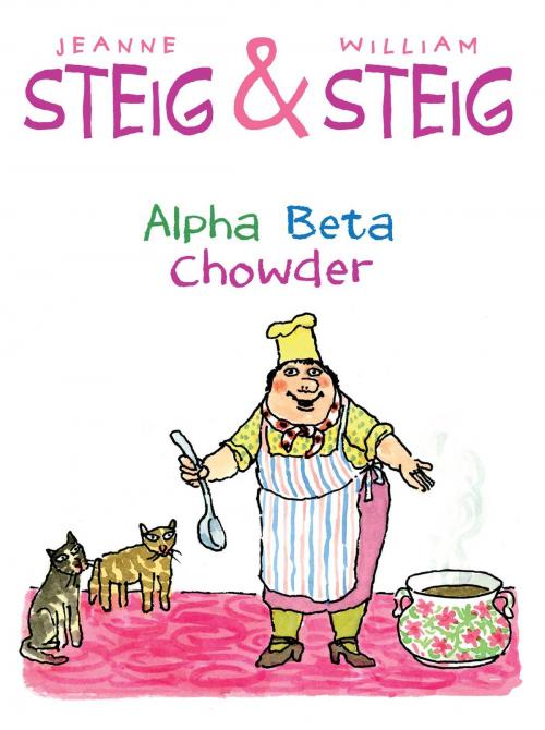 Cover of the book Alpha Beta Chowder by Jeanne Steig, Atheneum/Caitlyn Dlouhy Books